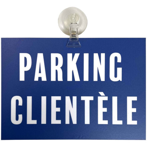 Panneau PVC "PARKING CLIENTÈLE" format A5 avec fixation ventouse