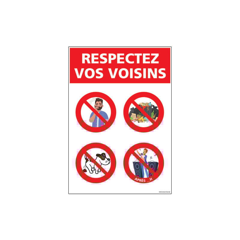 Panneau respectez vos voisins (H0314) - Plastique pvc 1,5 mm - 450 x 630 mm