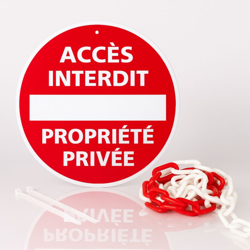 Panneau rond signalisation prépercé + chaine plastique rouge/blanc. Accès Interdit Propriété Privée . - Accès Interdit Propriété Privée
