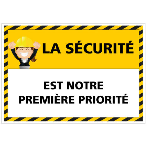 Panneau signalisation La sécurité est notre première priorité (D0966) - Adhésif - 105 x 75 mm