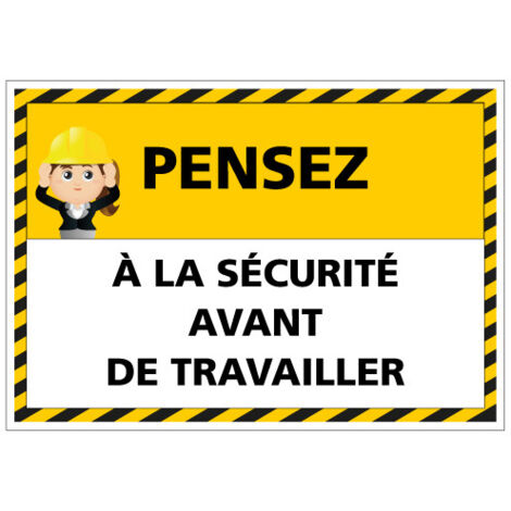Panneau signalisation Pensez à la sécurité avant de travailler (D0967) - Adhésif - 105 x 75 mm