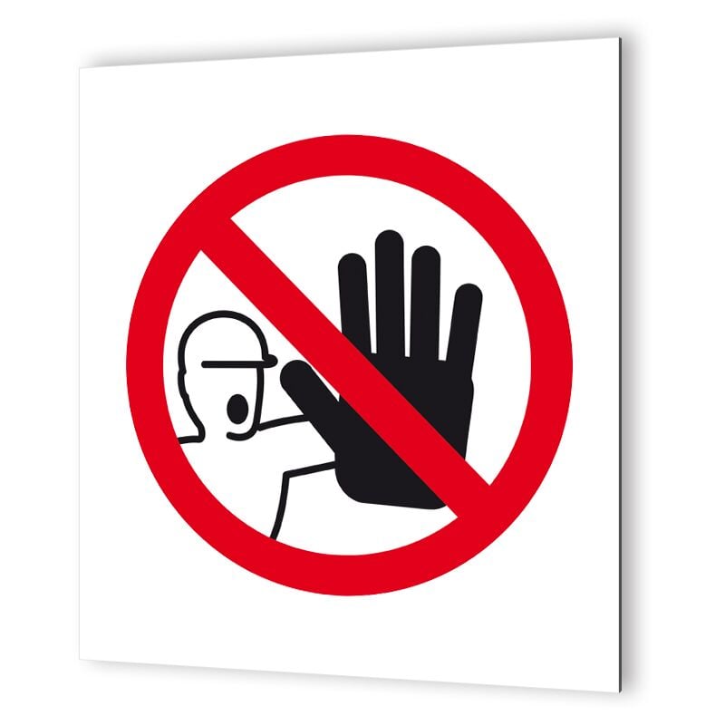Pictogramme de sécurité en Dibond 20 x 20 cm Entrée interdite aux personnes non autorisées