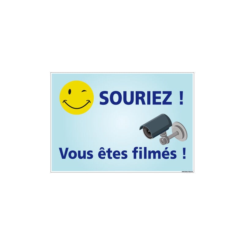 PANNEAU SOURIEZ VOUS ETES FILMES (H0307) - Plastique PVC 1,5 mm - 630 x 450 mm