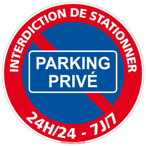 Panneau 'Prière De Ne Pas Stationner' - Diamètre 300 Mm, PVC 1 Mm, Prépercé, Kit Fixation Inclus, Fabriqué En France