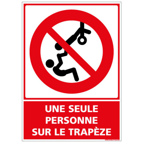 PANNEAU UNE SEULE PERSONNE SUR LE TRAPEZE (D1157) - Adhésif - 75 x 105 mm