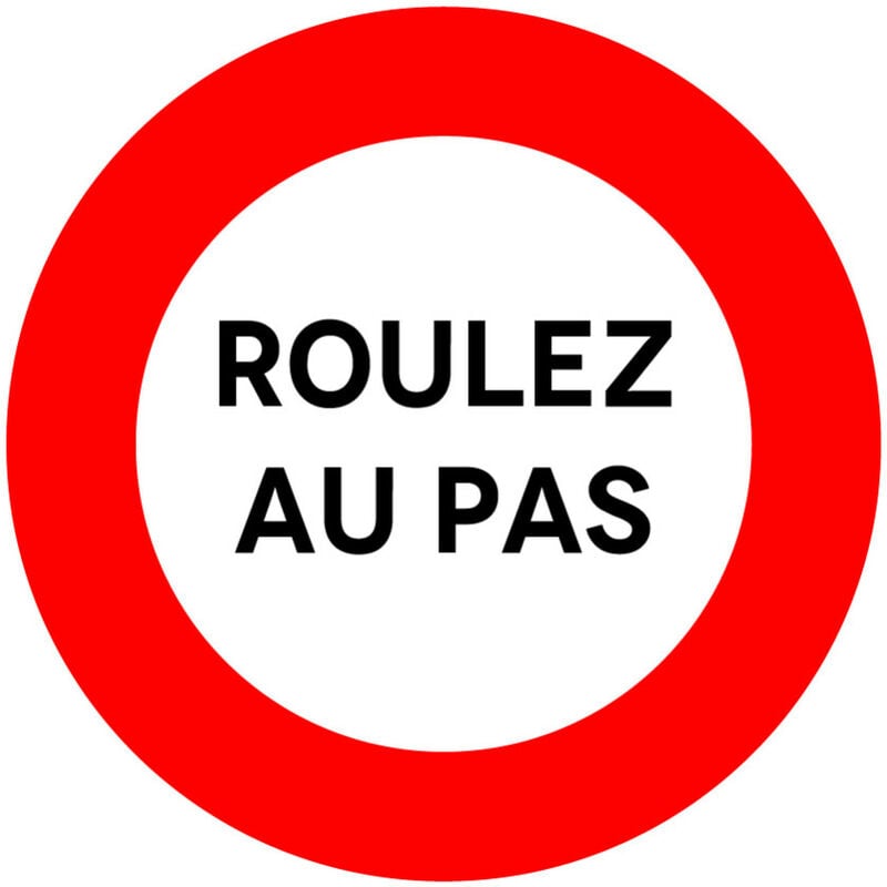 Panneaux de signalisation routière provisoires Panneaux de signalisation pas chers en Comacel - Roulez au pas - Panneau rétroréfléchissant