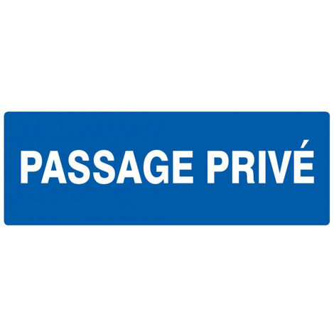 PASSAGE PRIVE 330x120MM NORMASIGN en ADHESIF