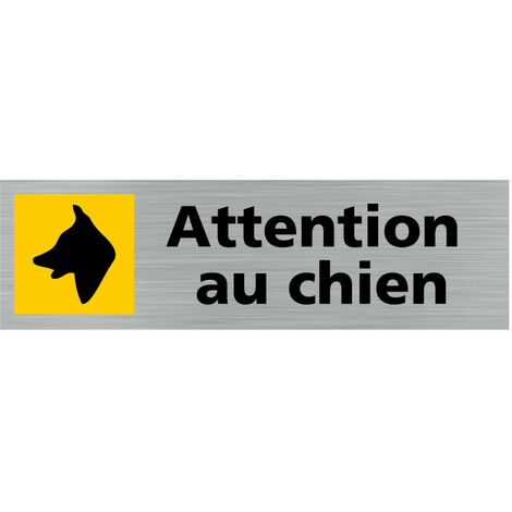 Pictogramme ATTENTION AU CHIEN (Q0275).- Plaque aluminium brossé -