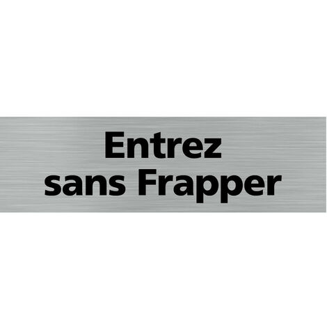 Pictogramme ENTREZ SANS FRAPPER (Q0147).- Adhésif aspect aluminium brossé -