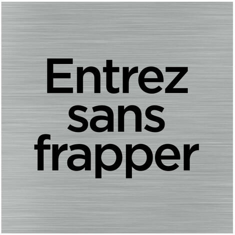Pictogramme Entrez sans frapper (Q1018).- Adhésif aspect aluminium brossé -
