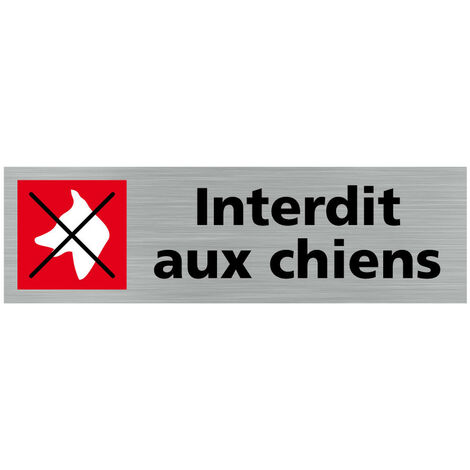 Pictogramme INTERDIT AUX CHIENS (Q0338).- Plaque aluminium brossé -