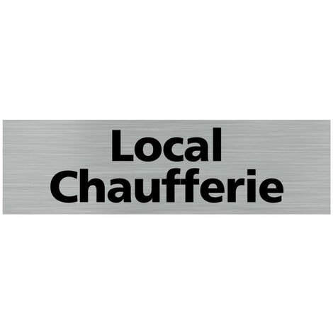 Pictogramme LOCAL CHAUFFERIE (Q0150).- Plaque aluminium brossé -