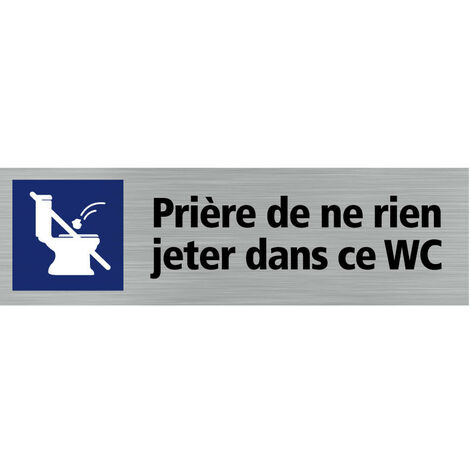 Pictogramme NE RIEN JETER DANS CE WC (Q0129).- Adhésif aspect aluminium brossé -