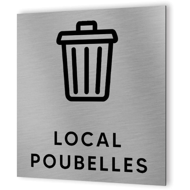 Decoho - Pictogramme format 20 cm x 20 cm en Dibond Aluminium brossé - Modèle Local poubelles