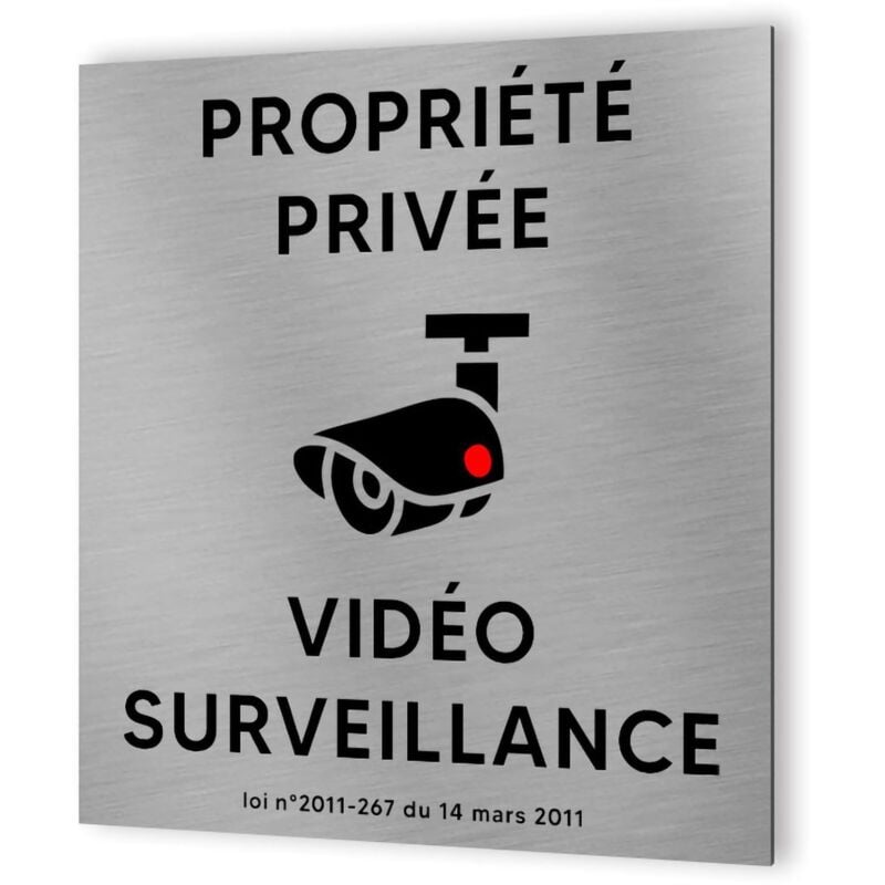 Pictogramme format 20 cm x 20 cm en Dibond Aluminium brossé - Modèle Vidéo surveillance propriété privée