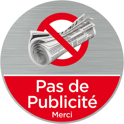 Pictogramme Pas de Publicité (Q0471).- Adhésif aspect aluminium brossé - Diamètre 76 mm