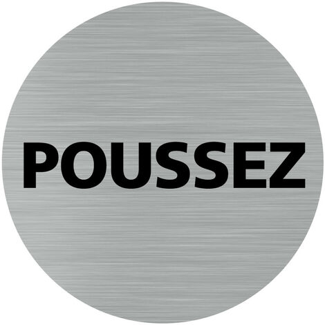 Pictogramme POUSSEZ (Q0187).- Adhésif aspect aluminium brossé - Diamètre 76 mm
