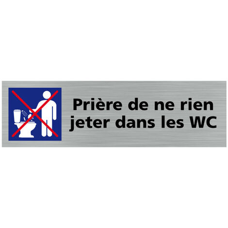 Pictogramme PRIERE DE NE RIEN JETER DANS LES WC (Q0364).- Adhésif aspect aluminium brossé -