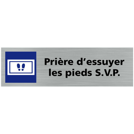 Pictogramme PRIERE D'ESSUYER LES PIEDS S.- Adhésif aspect aluminium brossé -