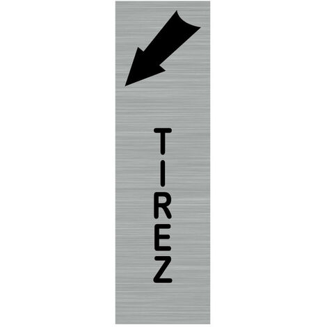 Pictogramme TIREZ (Q0039).- Plaque aluminium brossé -