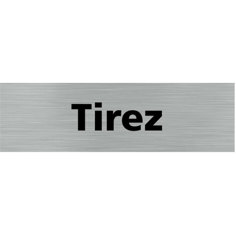 Pictogramme TIREZ (Q0261).- Adhésif aspect aluminium brossé -