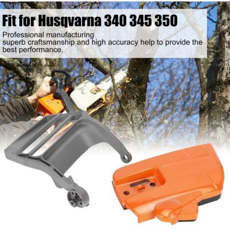 Pièces de tronçonneuse Couvercle Latéral de Frein de Chaîne Garde-main pour Husqvarna 340 345 350 Outil Tronçonneuse HB036