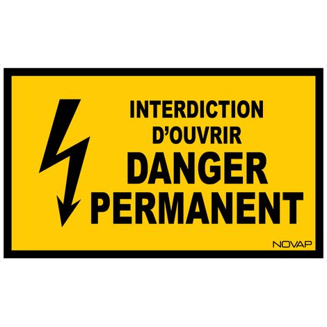 Panneau Interdiction d'ouvrir danger permanent - Rigide 330x200mm - 4161273