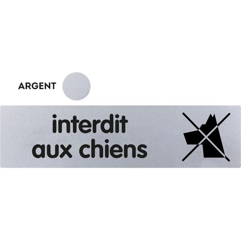 Plaque de porte Interdit aux chiens - Classique argent 170x45mm - 4320724