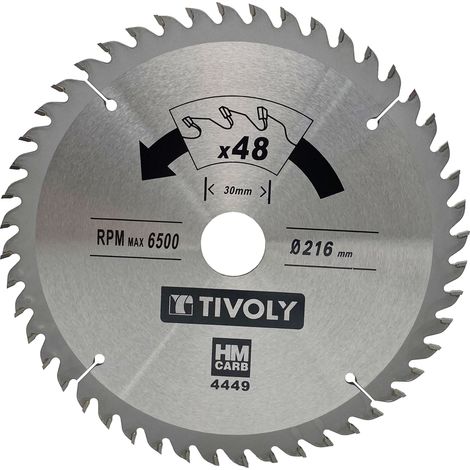 Tivoly • Lame de Scie Circulaire • Ø216mm • 48 Dents en Carbure • Excellente Finition • Pour Découpe du Bois Dur • Pour Découpe du Bois Stratifié