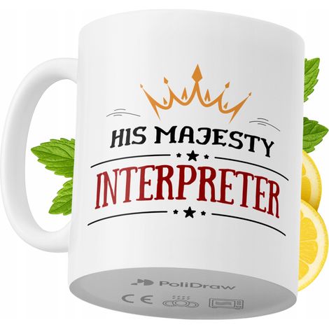 Lustige Tasse für Dolmetscher – Kaffee- oder Teetasse mit witzigem Textdesign – Ideal für Geburtstage, Namenstage, Feiertage und besondere Anlässe. Hochwertige Tasse für Zuhause, Büro und Arbeit. Farb