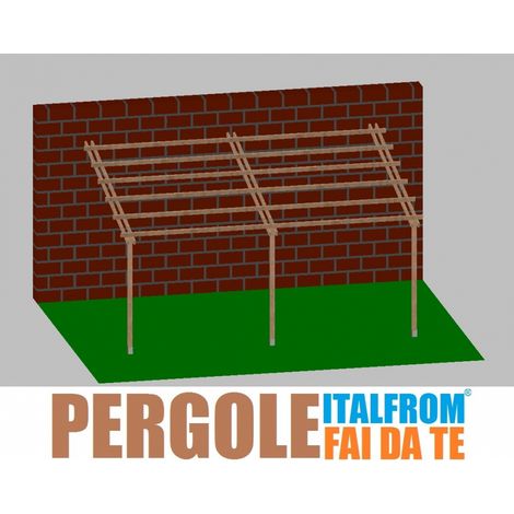 Pergola da Giardino Addossata in Legno di Pino Impregnato - mt 4 X 6 x 2,5h - con Supporti ad Interrare (1/3)