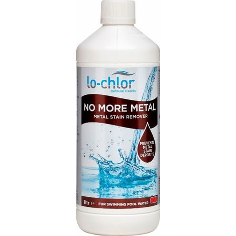 No More Metal. 1 L. Lo-chlor.