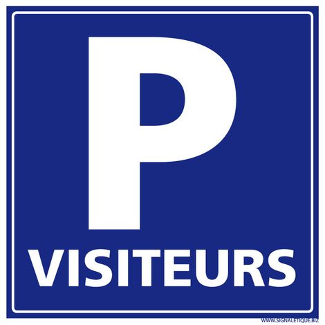 Panneau Parking Visiteurs. Signalisation Parking Réservé Visiteurs. Sticker Parking Visiteurs, Panneau PVC ou Alu - Aluminium 2 mm - 350 x 350 mm