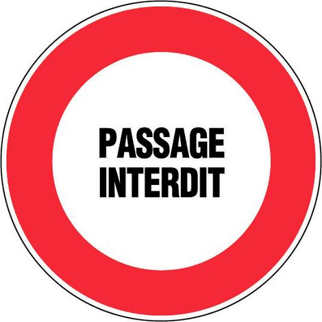 Novap – Panneau de signalisation passage interdit rigide Ø300mm – Support léger résistant aux chocs – Trous pour pose facile – Normes NF ISO 7010 (1/2)