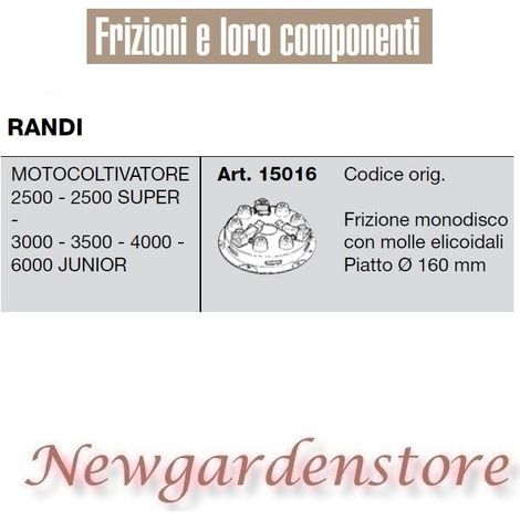 Frizione 15016 RANDI motocoltivatore 2500 3000 3500 4000 6000 JUNIOR 160mm
