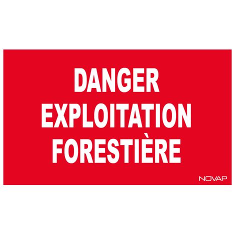 Panneau Danger exploitation forestière - Rigide 330x200mm - 4160191