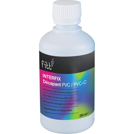 Fitt – Décapant pour tubes et raccords PVC/PVC-C 250ml – Préparation avant collage pour assemblages fiables – Solvant professionnel