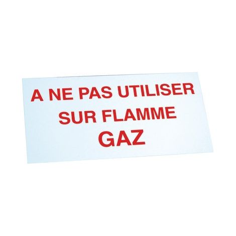 Étiquette rigide ne pas utiliser sur flamme gaz - DIFF
