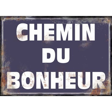 Plaque en métal humour 21 x 15 cm Chemin du bonheur (1/2)