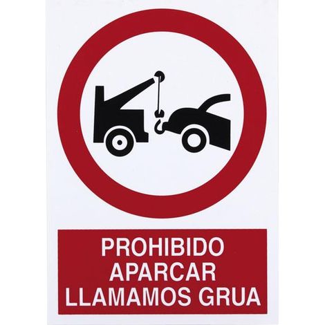 Señal poliestireno 420x297mm - prohibido aparcar, aviso grúa