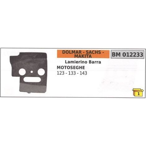 Lamierino barra lato catena DOLMAR per motosega 123 133 143 012233