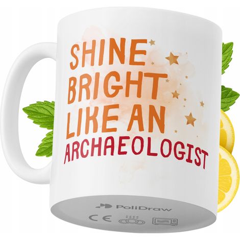 Lustige Tasse für Archäologen – Kaffee- oder Teetasse mit witzigem Textdesign – ideal für Geburtstage, Namenstage, Feiertage und besondere Anlässe. Hochwertige Tasse für Zuhause, Büro und Arbeit. Farb