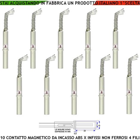 Contatto Magnetico da Incasso 10 Sensori Magnetici 8 mm Reed Uscita NC Collegamento 4 Fili Tensione Transito Max 100V 10W Carico Resistivo Antifurto Infissi Non Ferrosi Forma Cilindrica ABS Prot. IP65 (1/2)