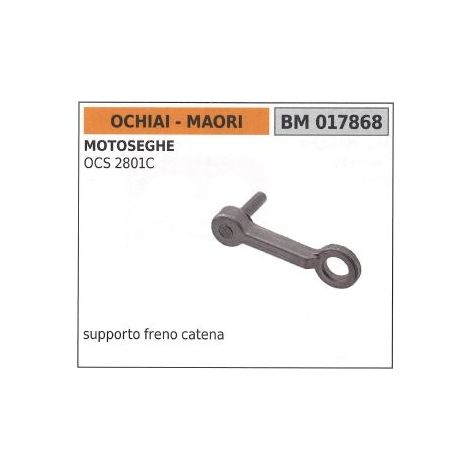 Supporto freno catena OCHIAI per motosega OCS 2801C 017868