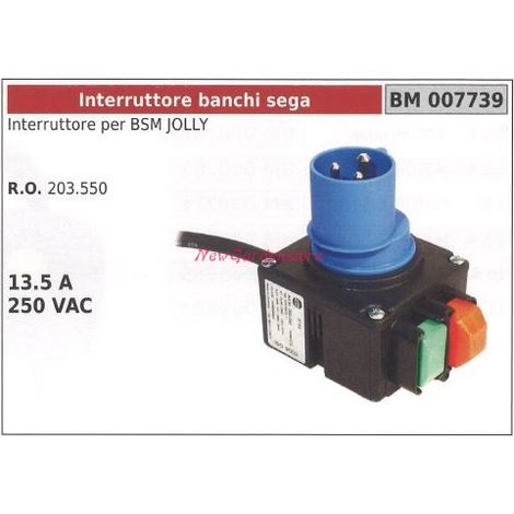 Interruttore banchi sega per BSM JOLLY 13.5 A 250VAC 007739 203.550