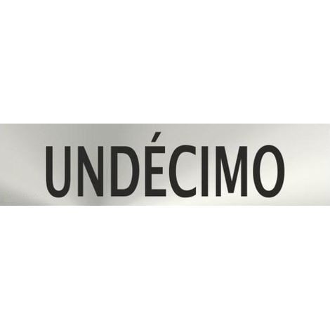 Señal informativa acero inoxidable Undécimo 0'8mm 50 x 200 mm de acero inoxidable SEKURECO (1/2)