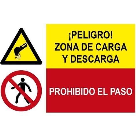 Señal combinada Peligro zona de carga y descarga, Prohibido el paso SEKURECO                 Adhesivo vinilo
