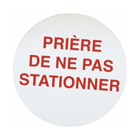 Étiquette rigide prière de ne pas stationner - DIFF