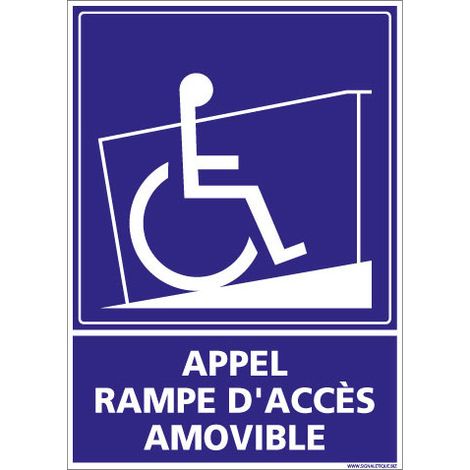 Panneau de Signalisation APPEL RAMPE D'ACCES AMOVIBLE (G1106) - Adhésif - 75 x 105 mm