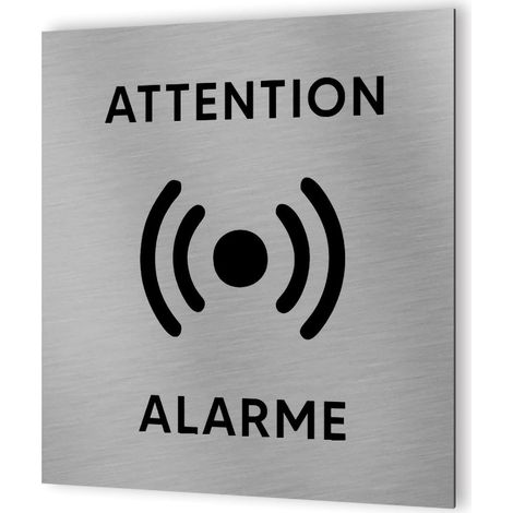 Pictogramme format 20 cm x 20 cm en Dibond Aluminium brossé - Modèle Alarme (1/5)